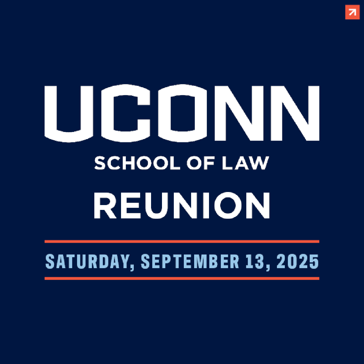 UConn school of law reunion | Saturday September 13, 2025